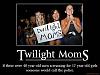 Click image for larger version. 

Name:	Twilight Moms.jpg 
Views:	381 
Size:	38.1 KB 
ID:	1167
